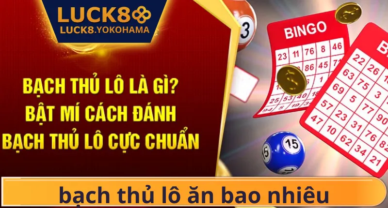 Bạch Thủ Lô Ăn Bao Nhiêu? Cách Tính Tiền Thưởng Nhanh Nhất Bạch Thủ Lô Ăn Bao Nhiêu? Cách Tính Tiền Thắng Chuẩn Nhất