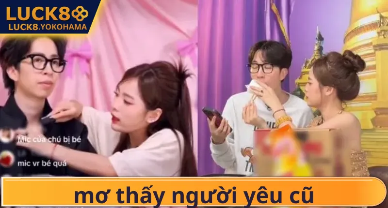 Mơ Thấy Người Yêu Cũ Điềm Báo Gì? Giải Mã Con Số May Mắn Mơ Thấy Người Yêu Cũ Điềm Báo Gì?